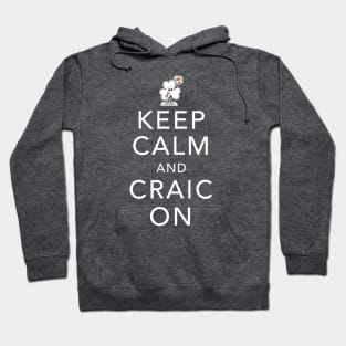 Keep Calm and Craic On - St Paddy's Day - Irish Shamrock Hoodie